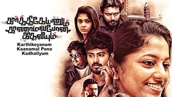 Karthikeyanum Kaanamal Pona Kadhaliyum Poster 3