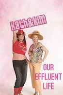 Kath and Kim: Our Effluent Life Poster 3