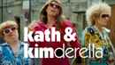Kath & Kimderella Poster 5
