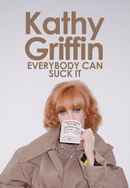 Kathy Griffin: Everybody Can Suck It Poster 2
