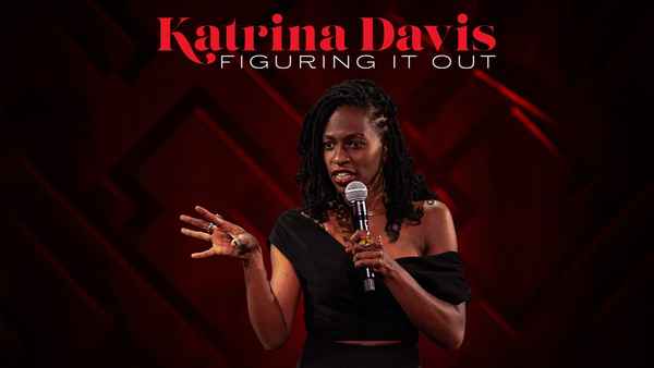 Katrina Davis: Figuring it Out Poster 1