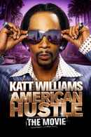 Katt Williams: American Hustle Poster 1