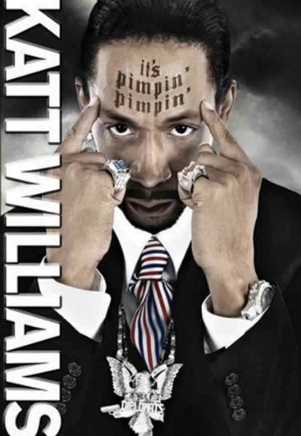 Katt Williams: It's Pimpin' Pimpin' Poster 4