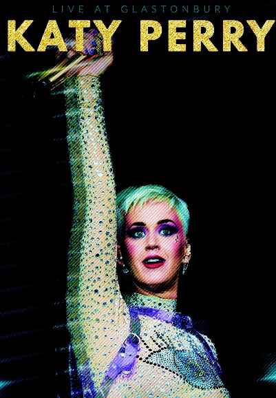 Katy Perry - Live at Glastonbury