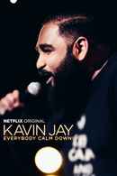 Kavin Jay: Everybody Calm Down! Poster 3