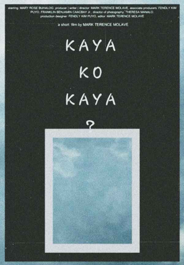 Kaya Ko Kaya? Poster 2