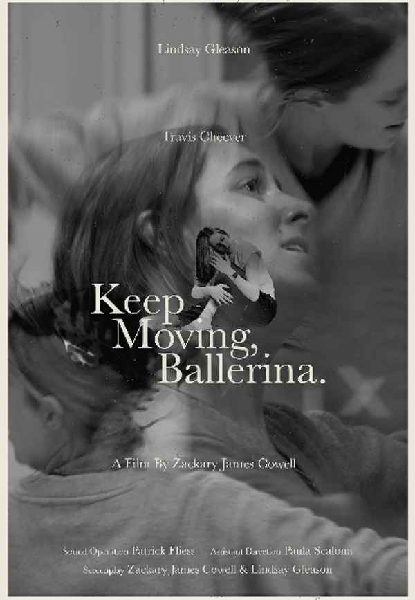 Keep Moving, Ballerina. Poster 3