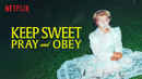 Keep Sweet: Pray and Obey Poster 2