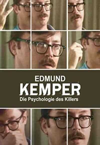 Kemper on Kemper: Inside the Mind of a Serial Killer