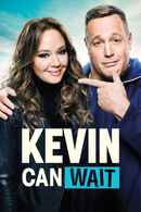 Kevin Can Wait Poster 5
