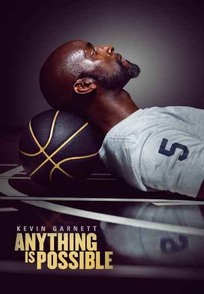 Kevin Garnett: Anything is Possible