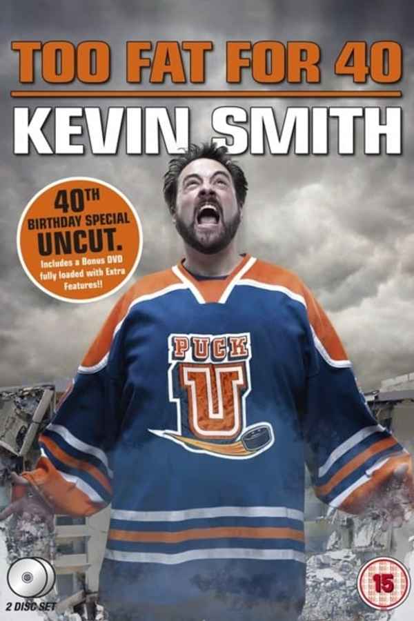 Kevin Smith: Too Fat For 40 Poster 6