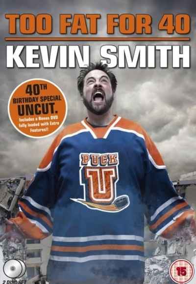 Kevin Smith: Too Fat For 40