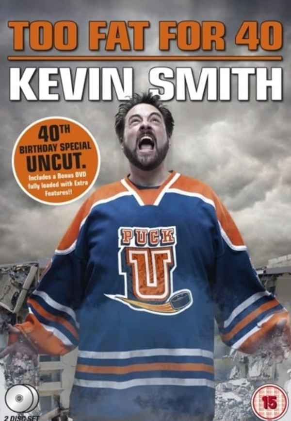 Kevin Smith: Too Fat For 40 Poster 7