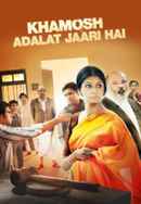 Khamosh Adalat Jaari Hai Poster 1