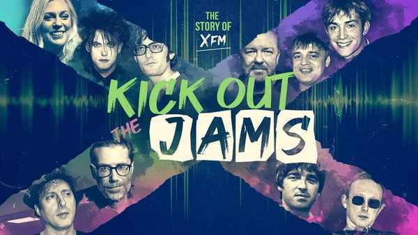 Kick Out the Jams: The Story of XFM Poster 4