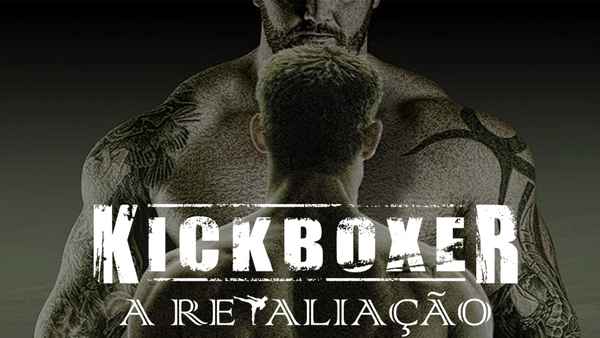 Kickboxer: Retaliation Poster 2