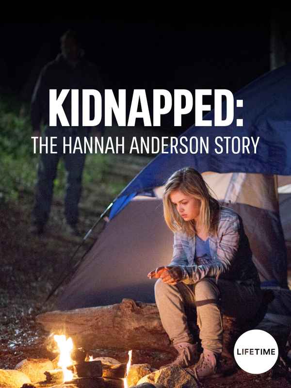 Kidnapped: The Hannah Anderson Story Poster 1