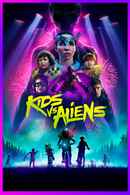 Kids vs. Aliens Poster 2