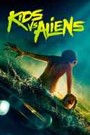 Kids vs. Aliens Poster 3