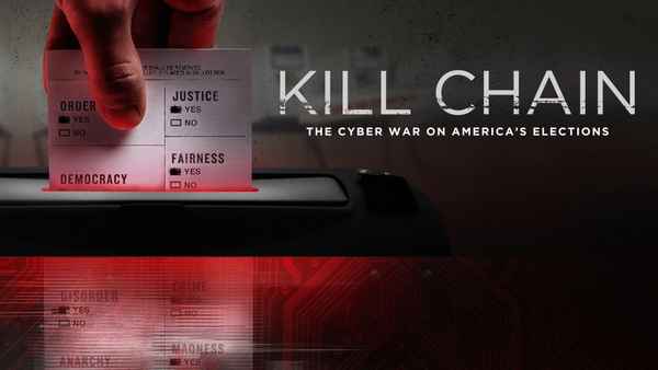 Kill Chain: The Cyber War on America's Elections Poster 3