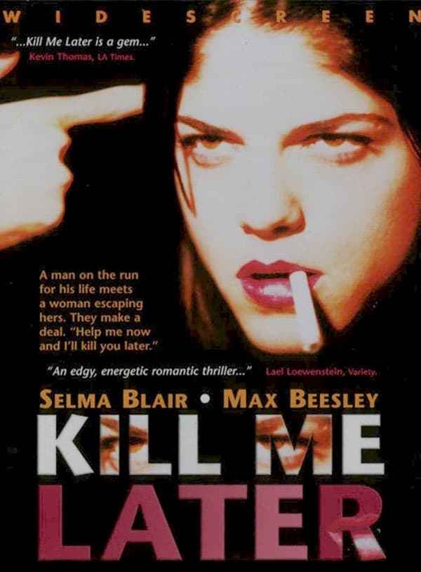 Kill Me Later Poster 4
