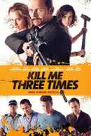 Kill Me Three Times Poster 4