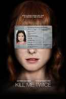 Kill Me Twice Poster 4