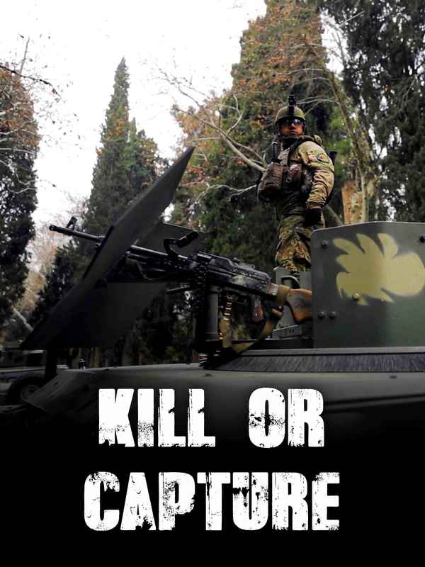 Kill Or Capture Poster 1