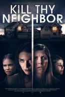Kill Thy Neighbor Poster 2