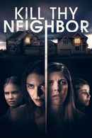 Kill Thy Neighbor Poster 3