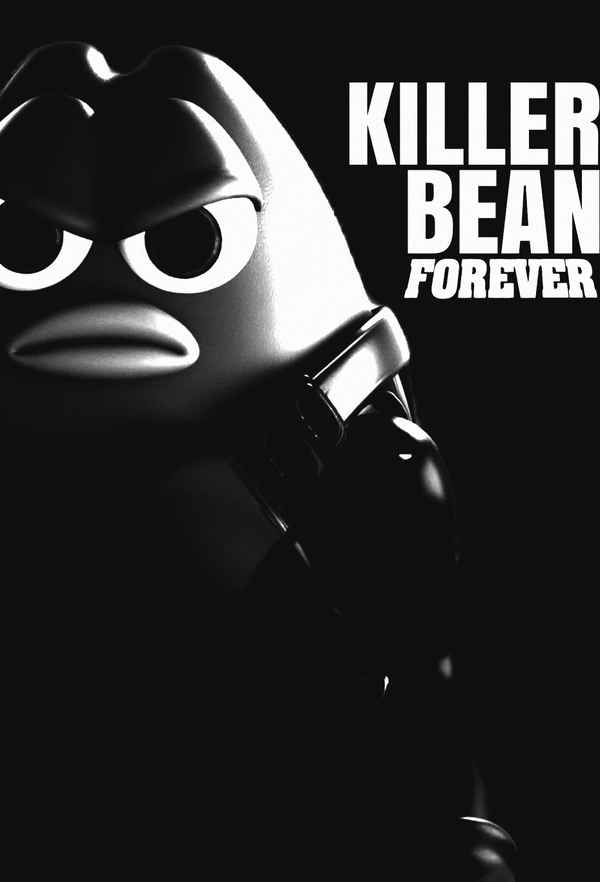 Killer Bean Forever Poster 4