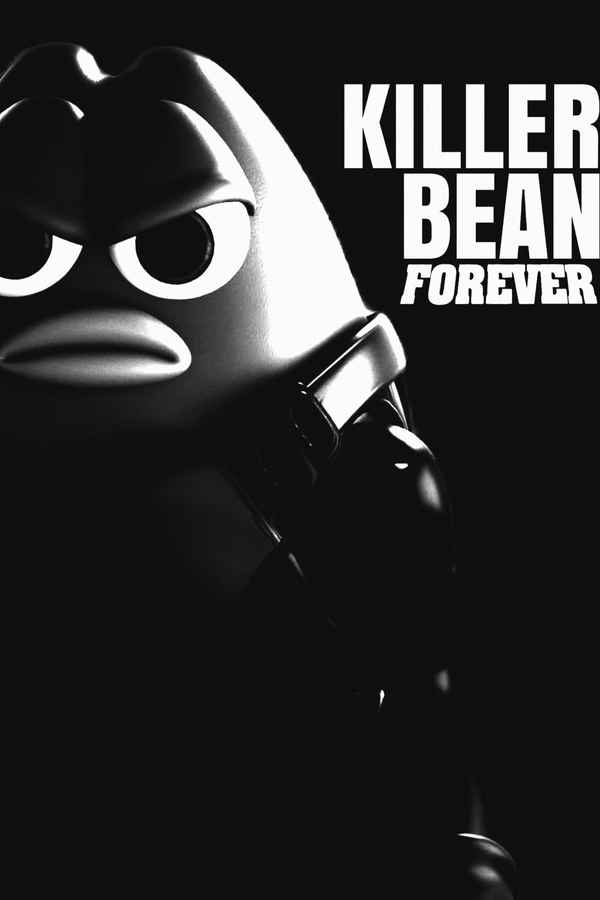 Killer Bean Forever Poster 2