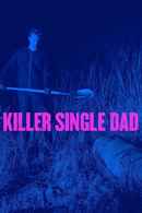 Killer Single Dad Poster 4