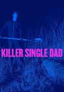 Killer Single Dad Poster 6