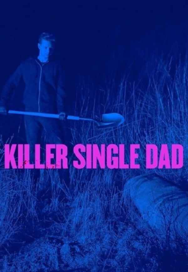 Killer Single Dad Poster 6
