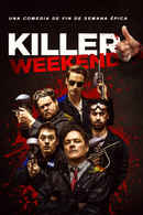 Killer Weekend Poster 2