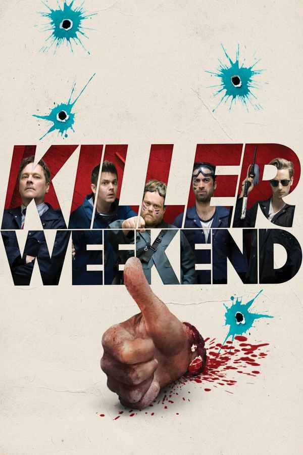 Killer Weekend Poster 4