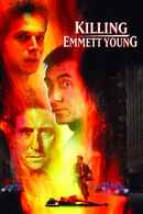 Killing Emmett Young Poster 1