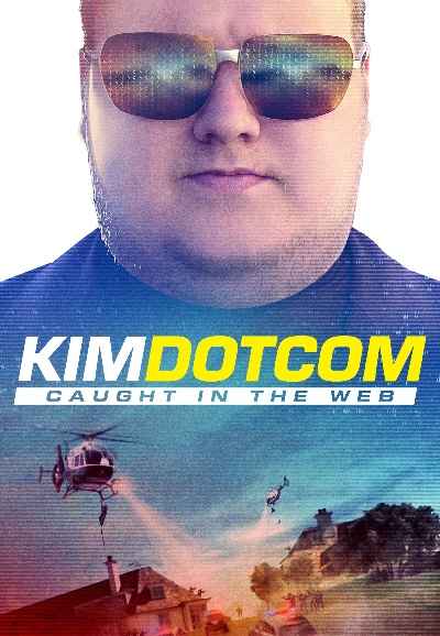 Kim Dotcom: Caught in the Web