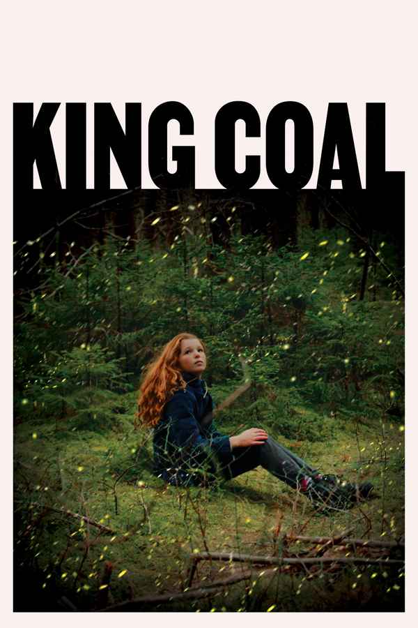 King Coal Poster 3