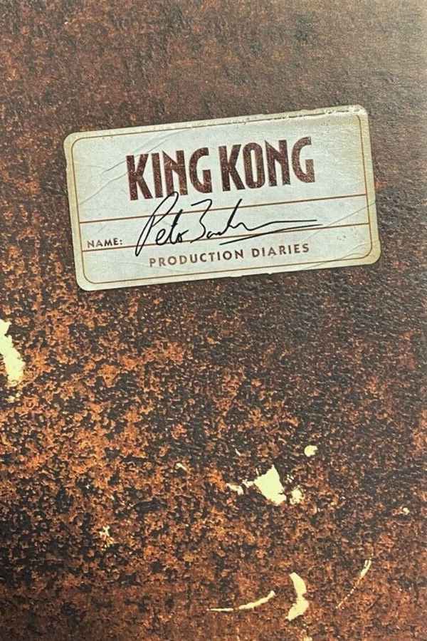 King Kong: Peter Jackson's Production Diaries Poster 4