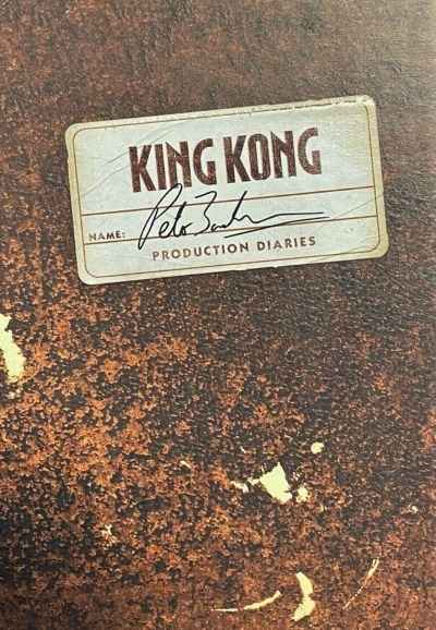 King Kong: Peter Jackson's Production Diaries