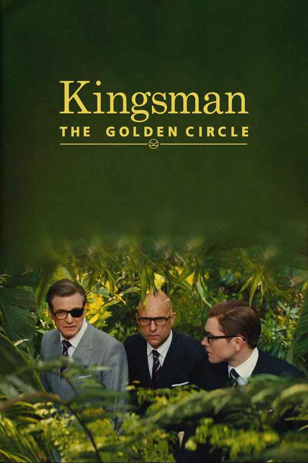 Kingsman: The Golden Circle Poster 3