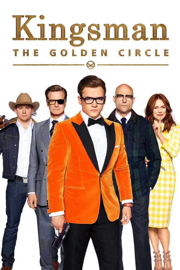 Kingsman: The Golden Circle Poster 7