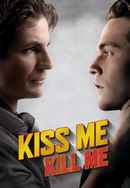 Kiss Me, Kill Me Poster 7