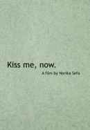 Kiss Me, Now. Poster 2