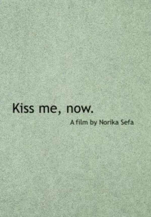 Kiss Me, Now. Poster 2