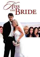 Kiss The Bride Poster 4
