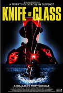 Knife of Glass Poster 3